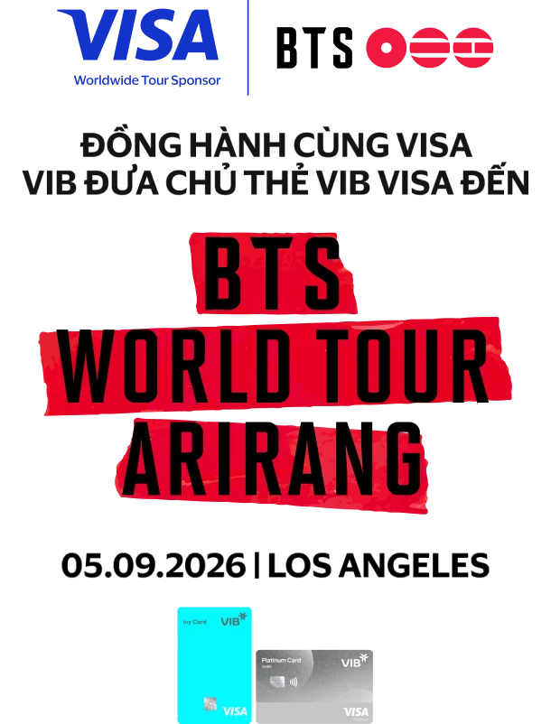 VIB đưa chủ thẻ VIB Visa đến BTS World Tour ARIRANG